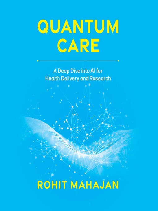 Title details for Quantum Care by Rohit Mahajan - Available